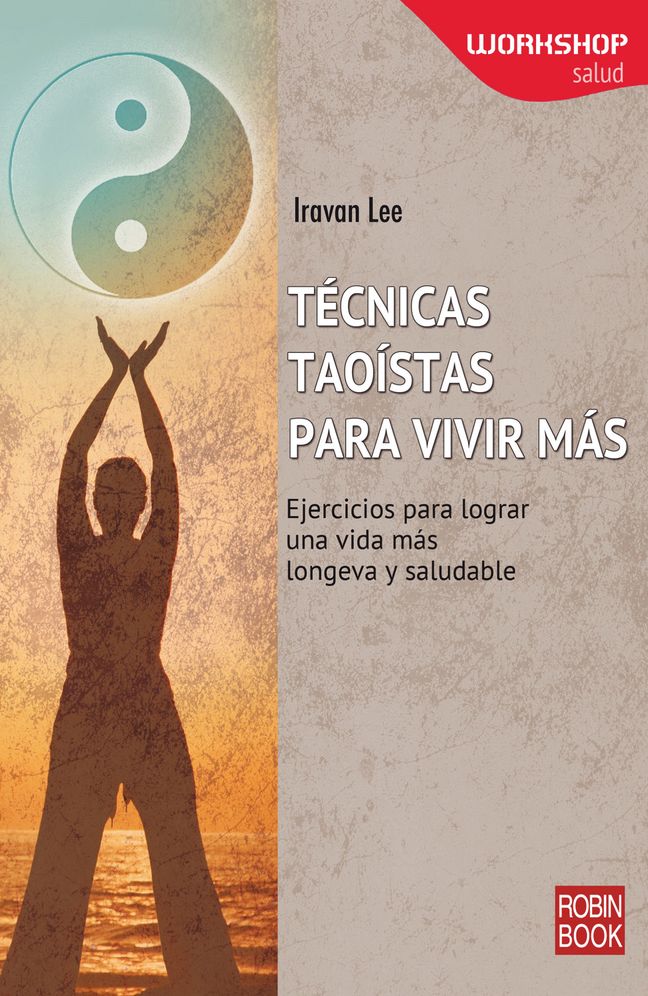 Tecnicas Taoistas para Vivir mas