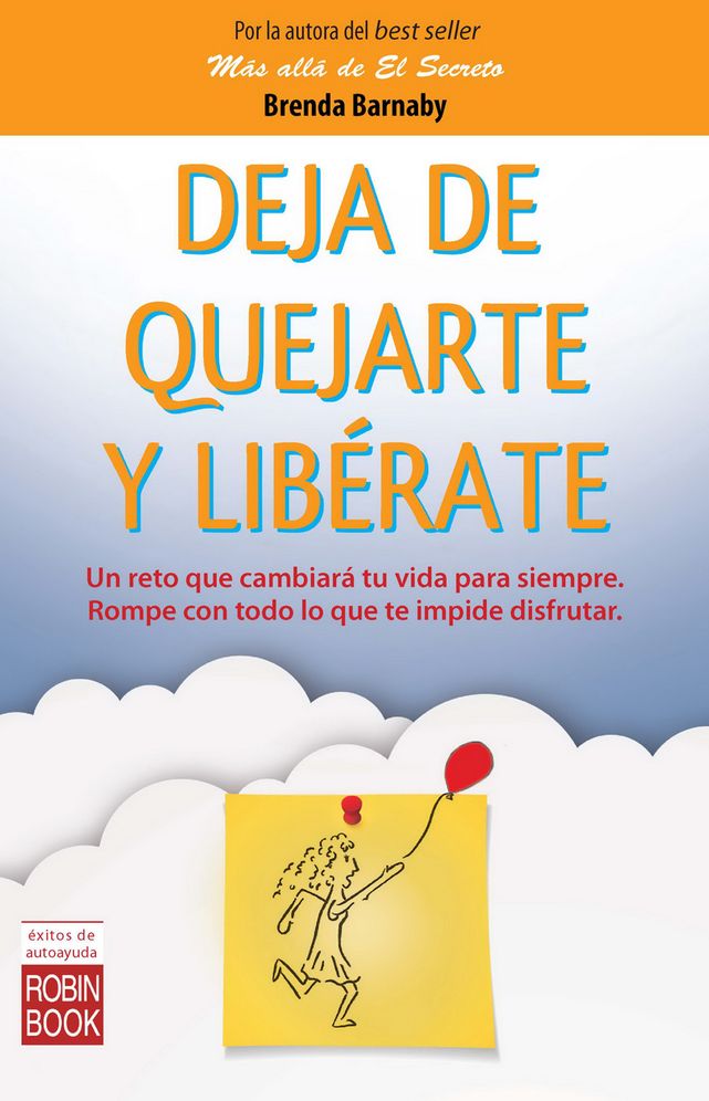 Deja de quejarte y liberate