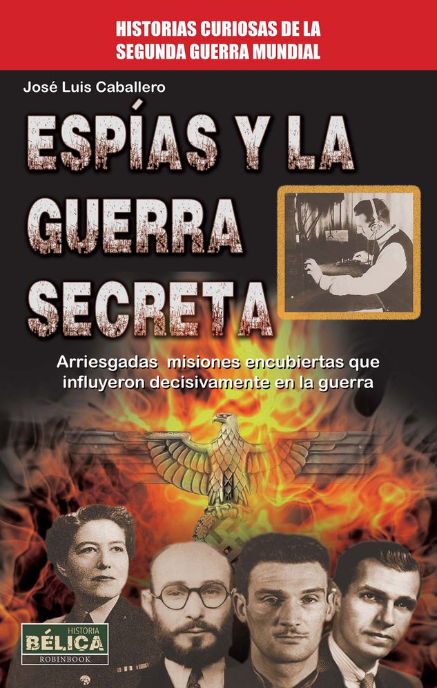 Espias y la guerra secreta