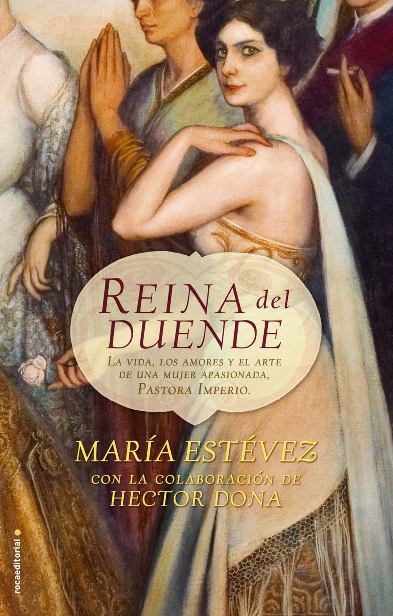 Reina del duende: La vida, los amores y el arte de una mujer apasionada, Pastora Imperio