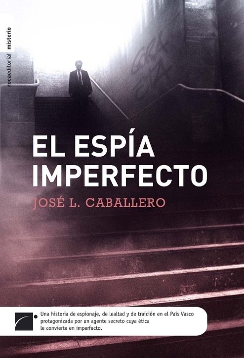 El espía imperfecto