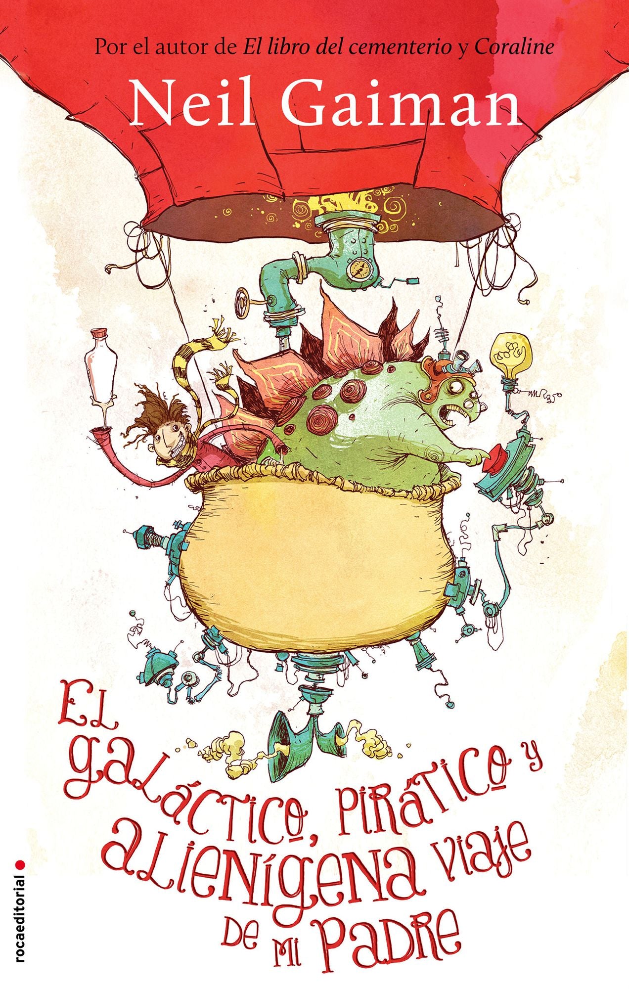 El Galactico, piratico y alienigena viaje de mi padre
