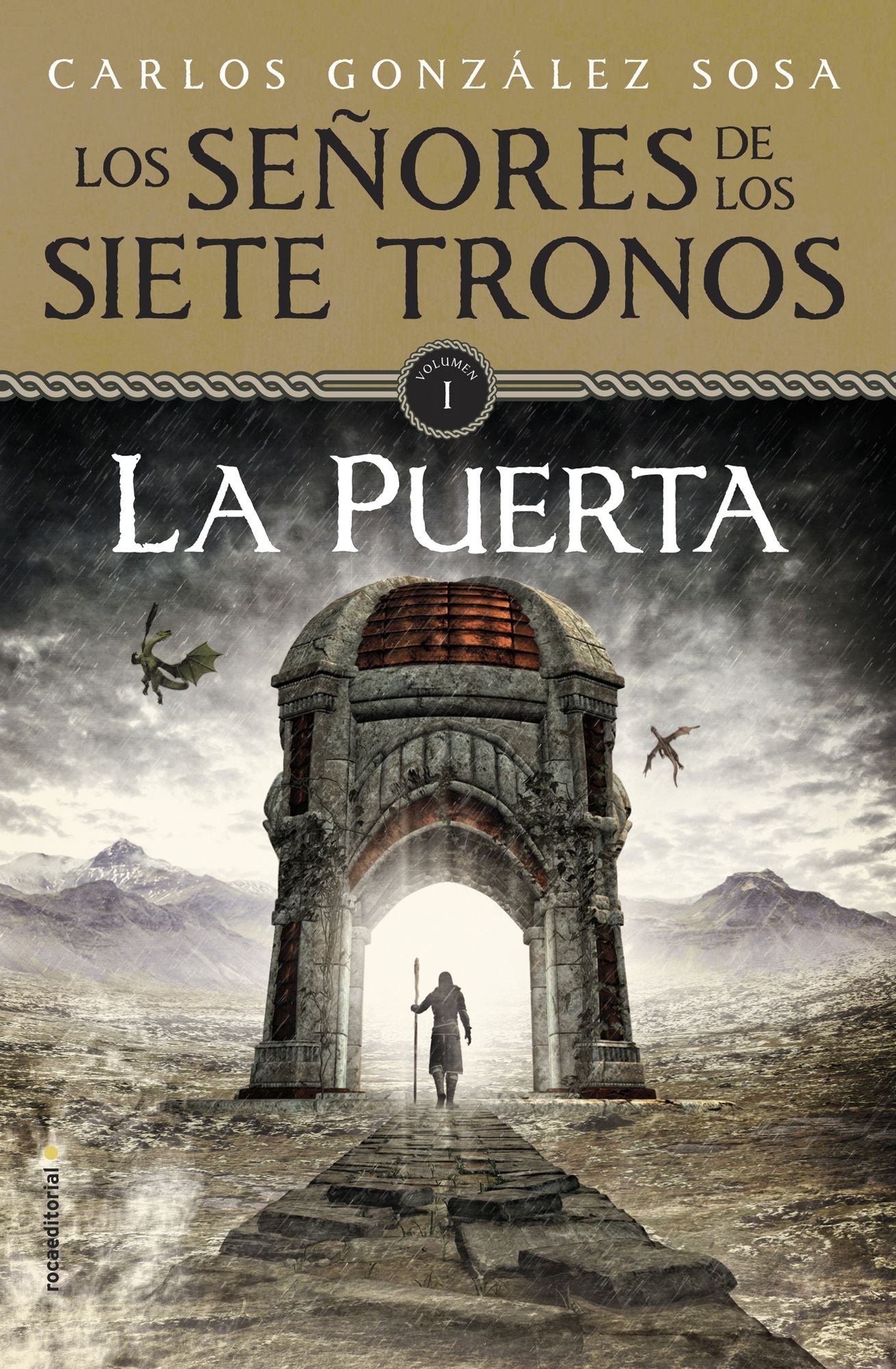 La puerta: Los Señores de los Siete Tronos
