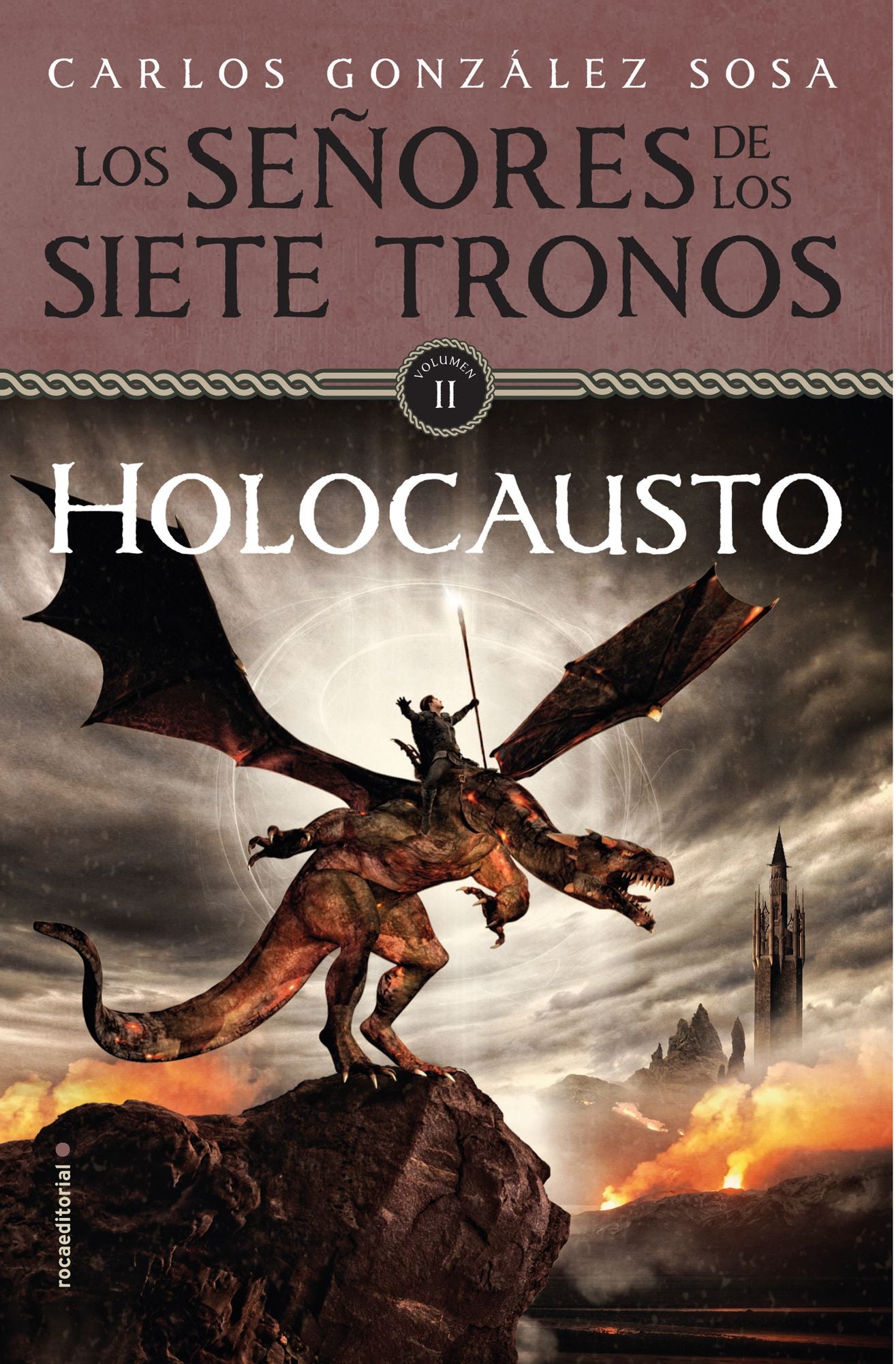 Holocausto: Los Señores de los Siete Tronos