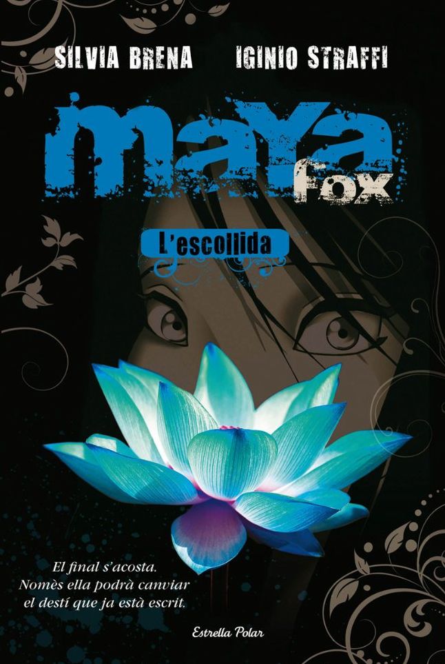 Maya Fox 1. L'escollida