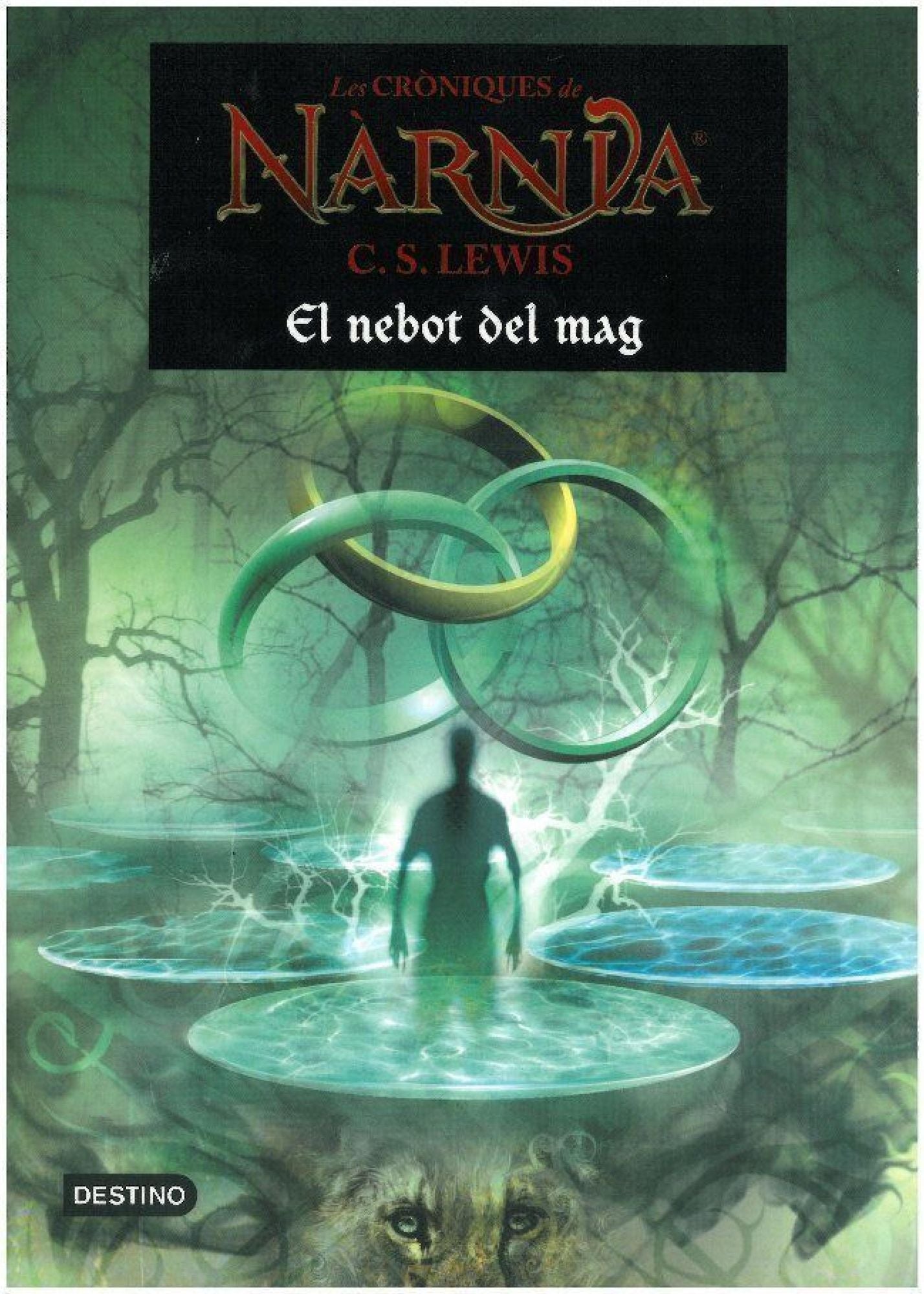 Les cròniques de Nàrnia. El nebot del mag: El nebot del mag