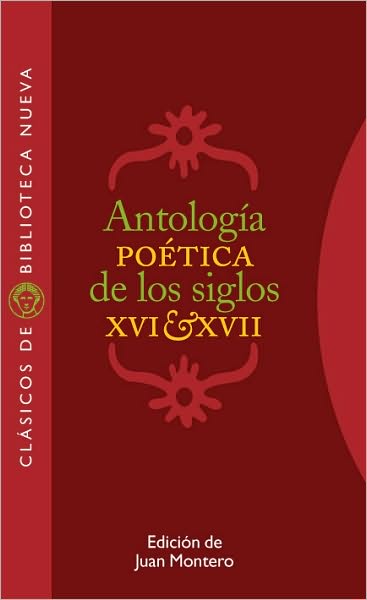 Antología poética de los siglos XVI y XVII