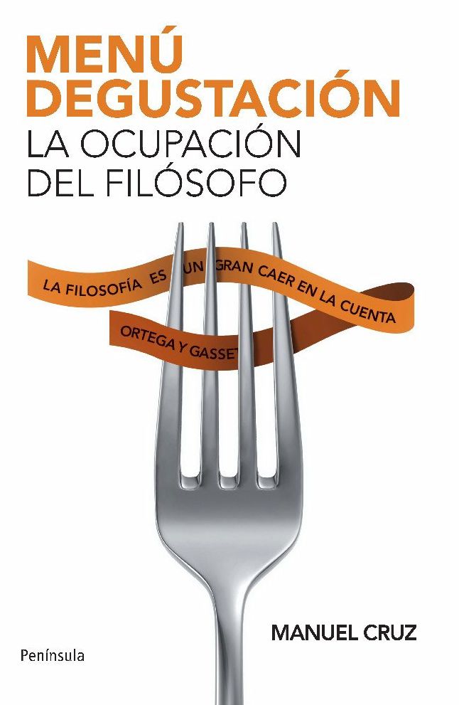 Menú degustación: La ocupación del filósofo