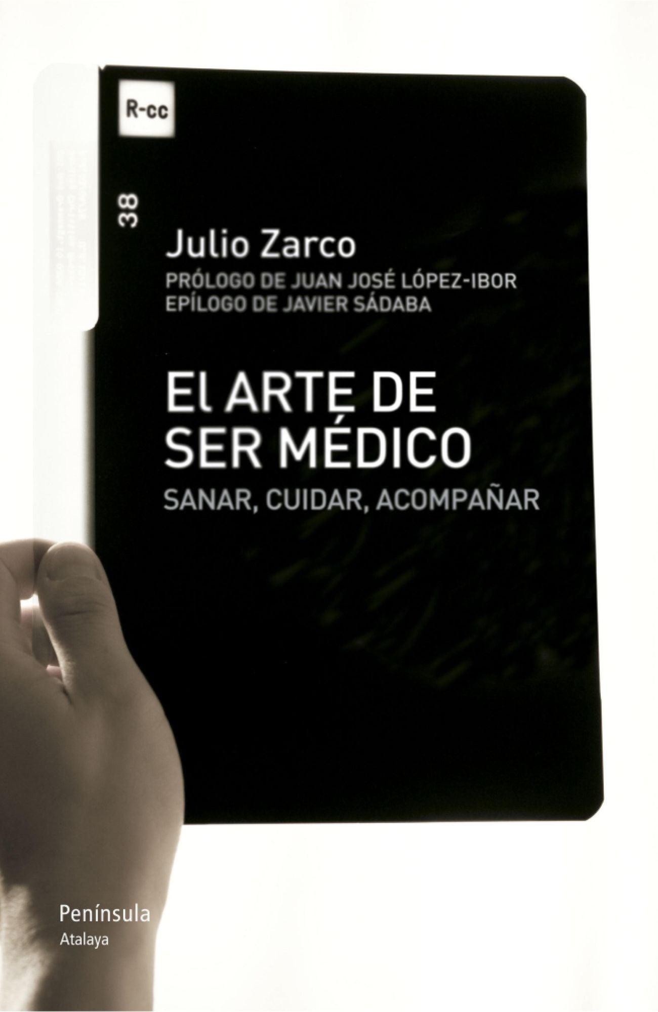 El arte de ser médico: Sanar, cuidar, acompañar