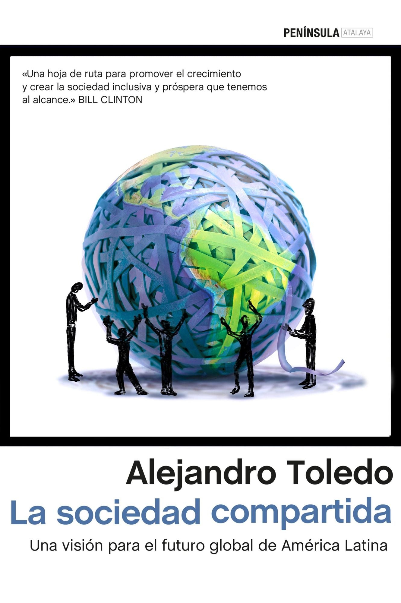 La sociedad compartida: Una visión para el futuro global de América Latina