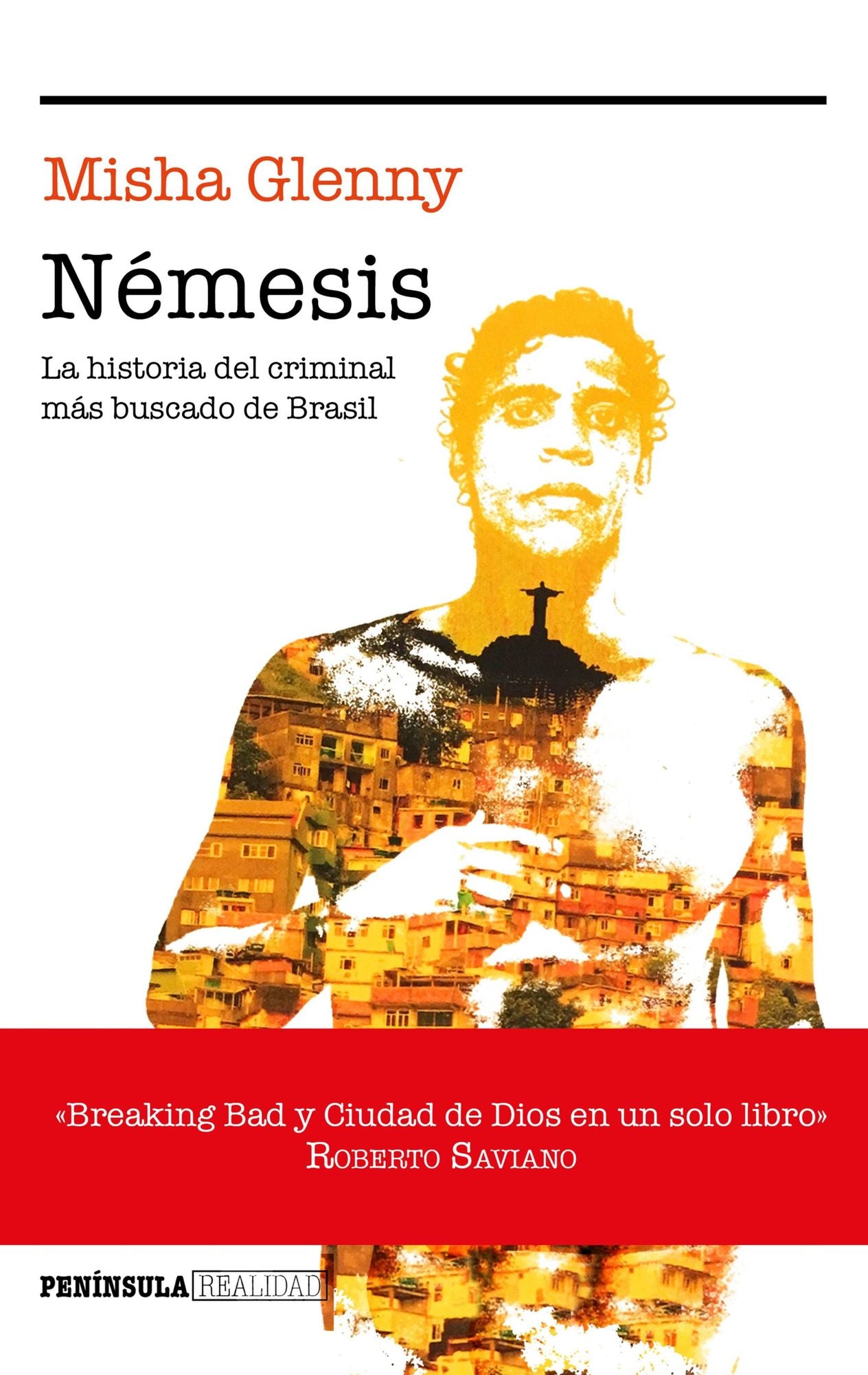 Némesis: La historia del criminal más buscado de Brasil