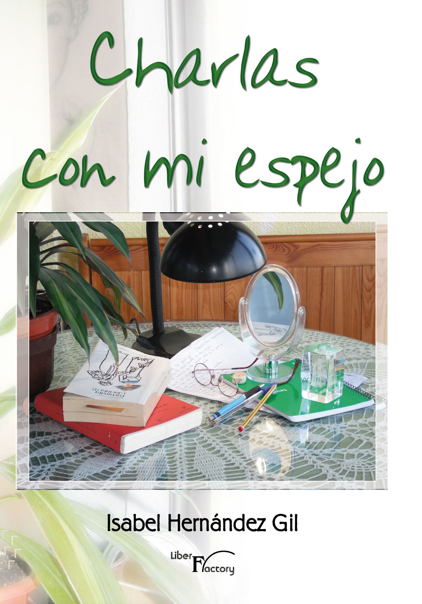 Charlas con mi espejo