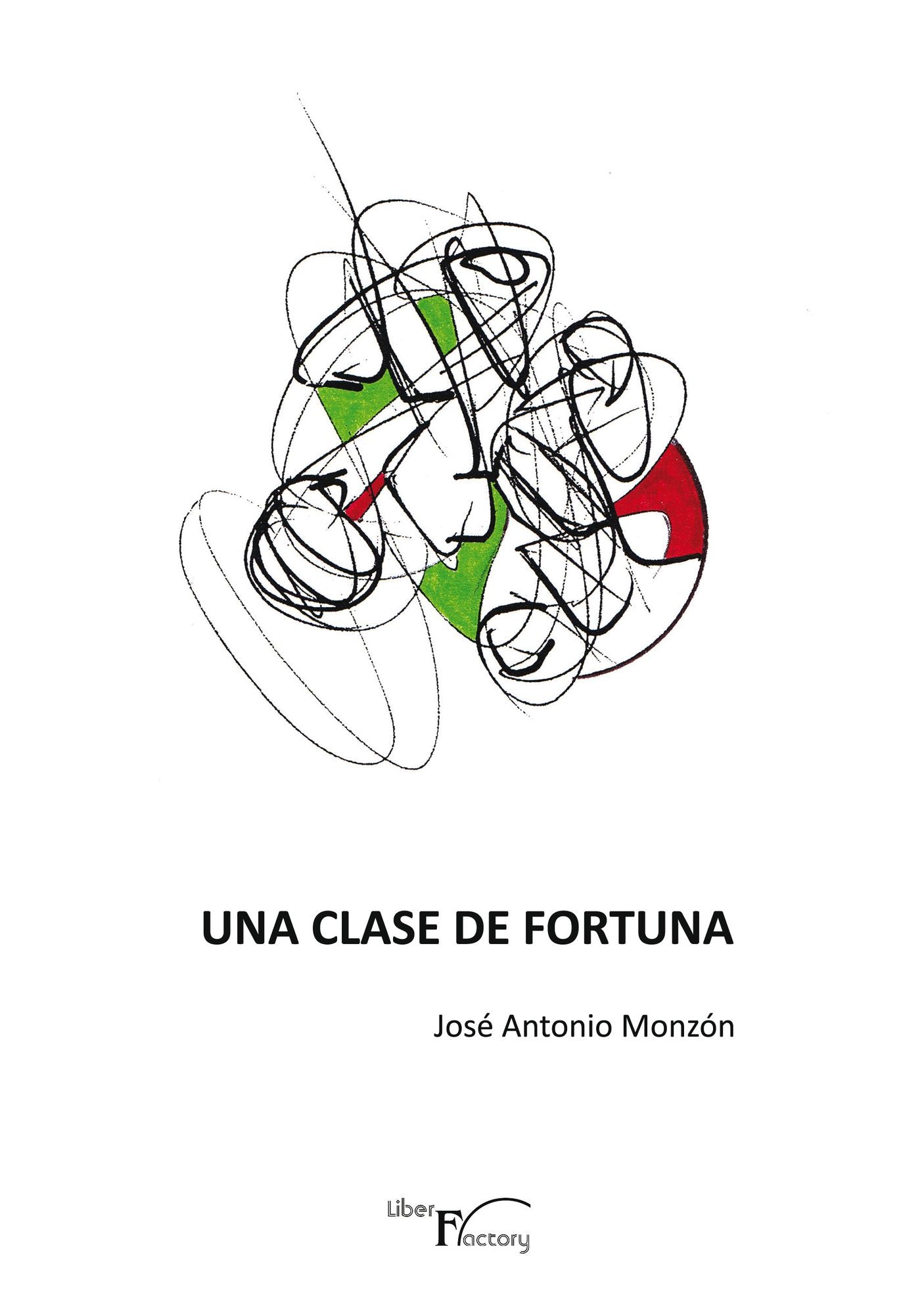 UNA CLASE DE FORTUNA