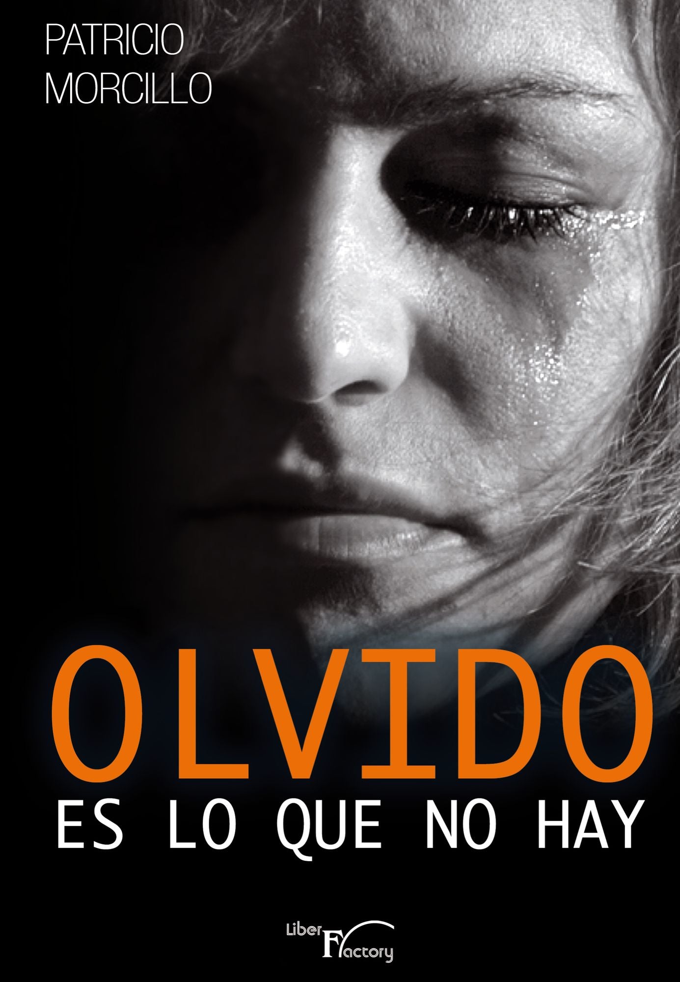 Olvido es lo que no hay