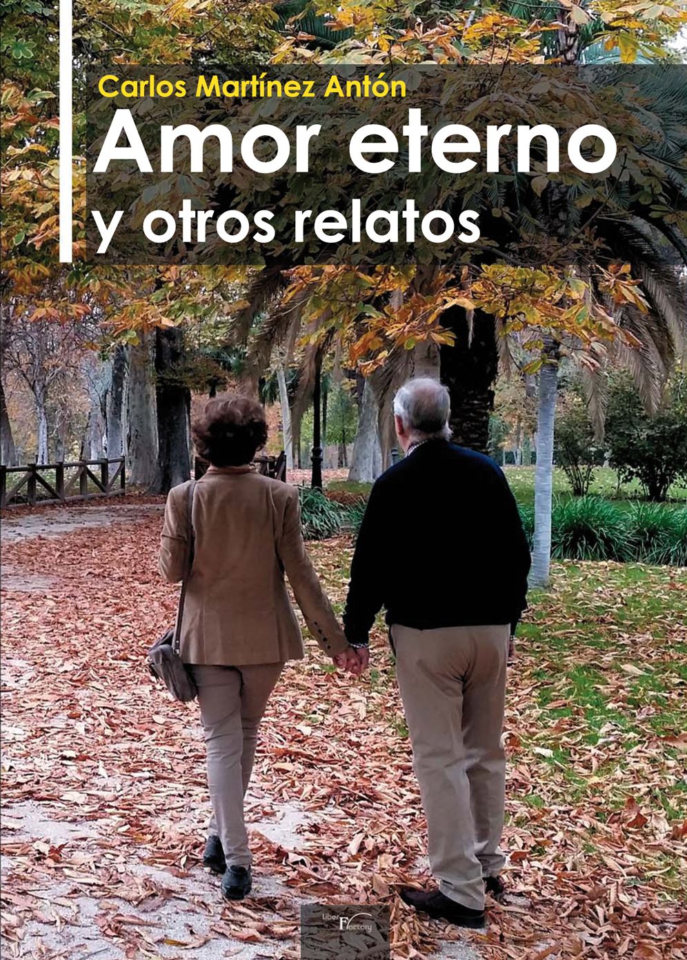 Amor eterno y otros relatos