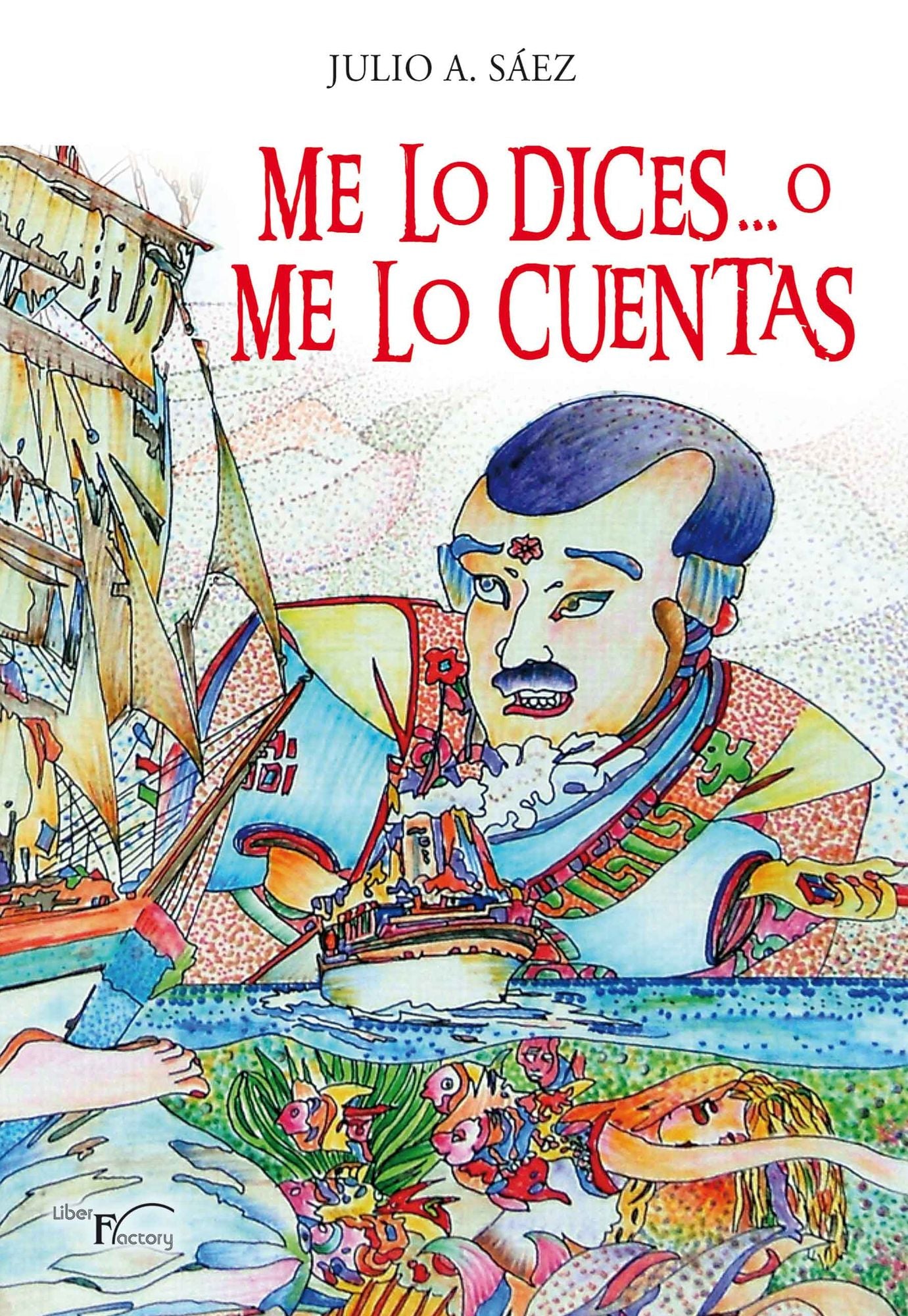 Me lo dices o me lo cuentas.