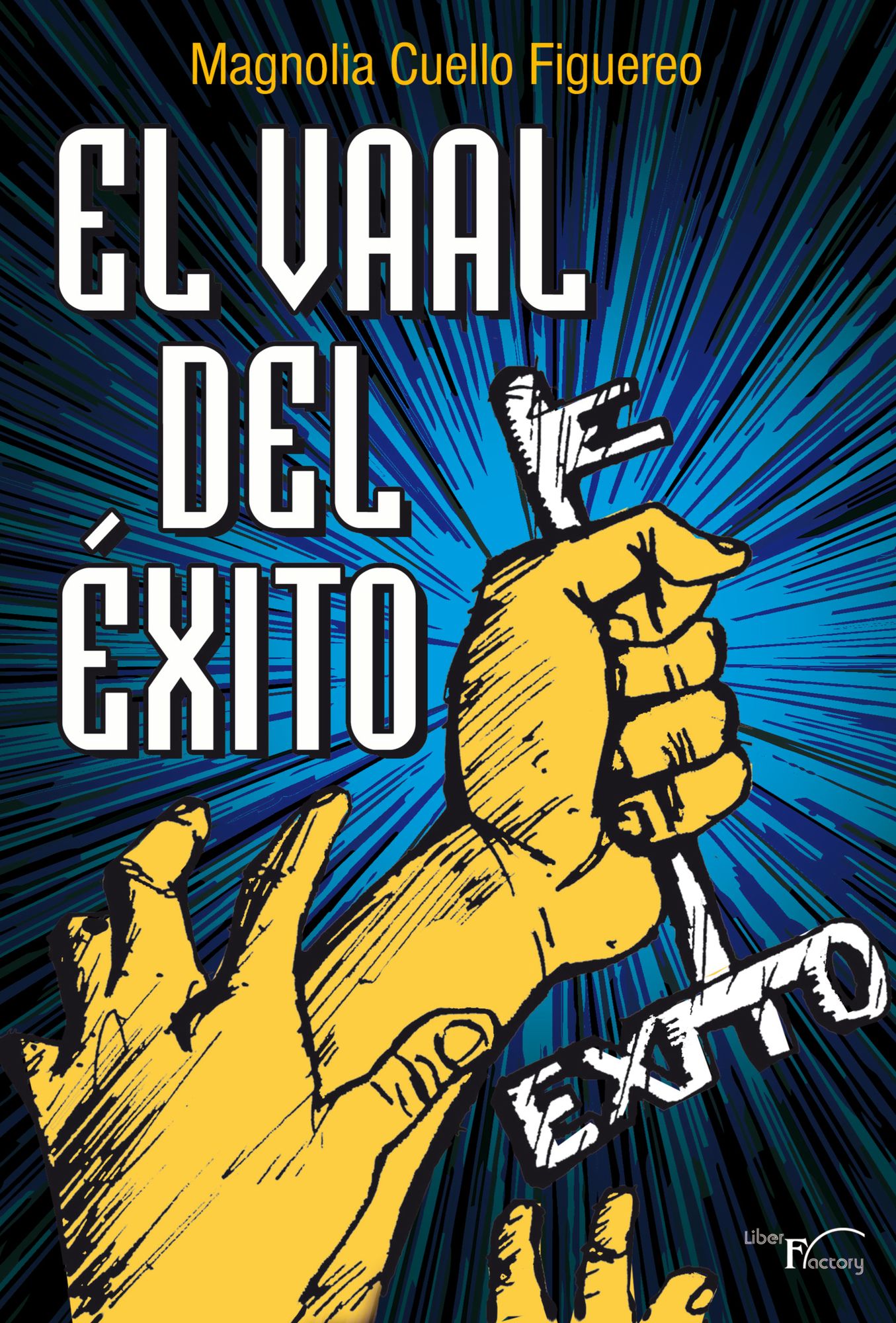 El vaal del éxito.
