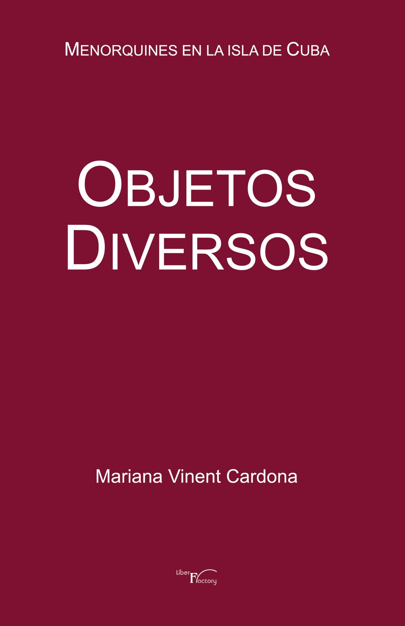Objetos diversos: Menorquines en la ísla de Cuba