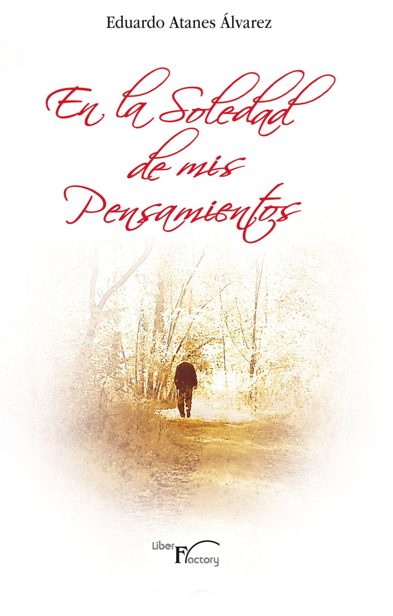 En la soledad de mis pensamientos