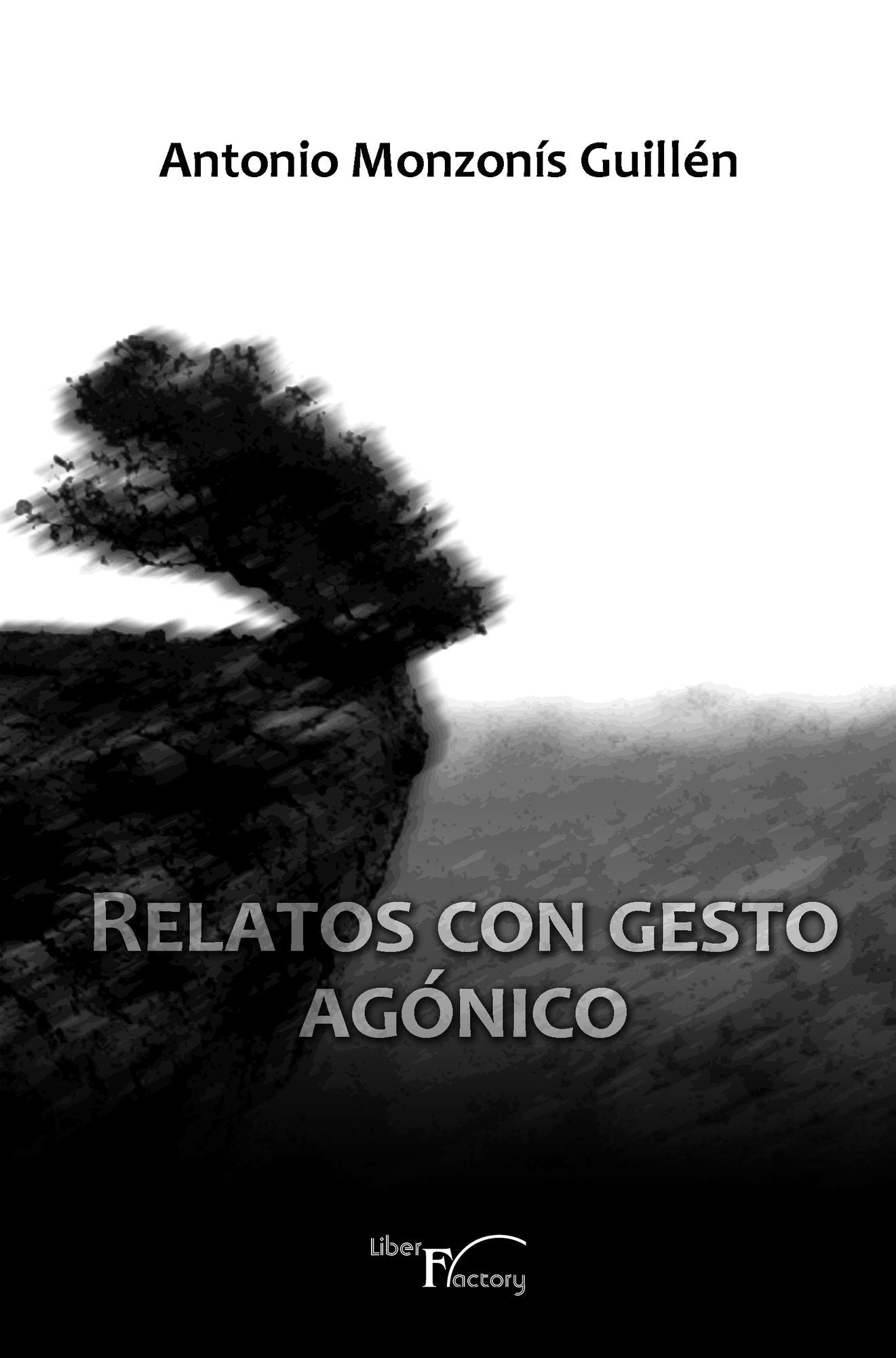 Relatos con gesto agónico