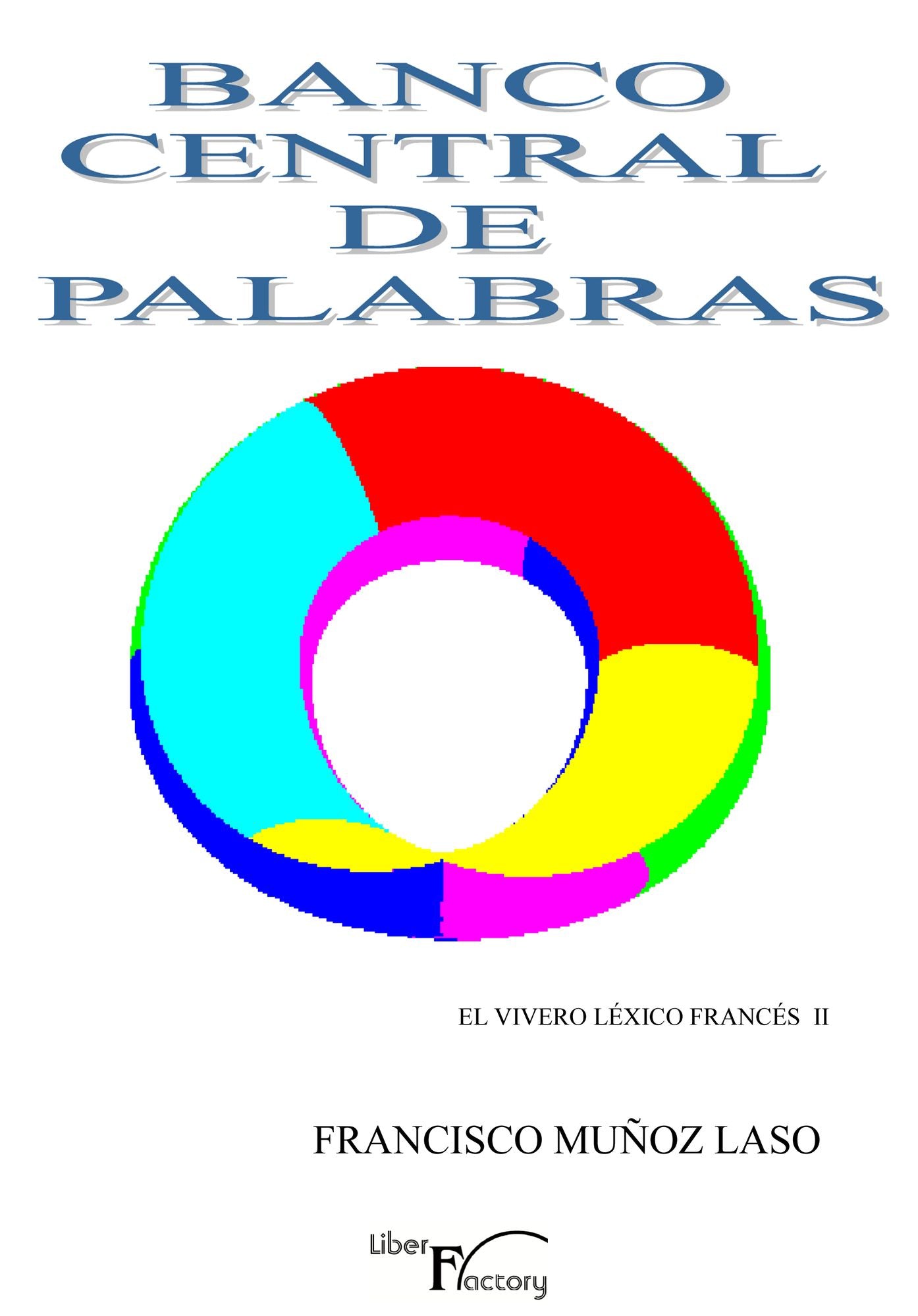 Banco central de palabras: El vivero léxico francés II