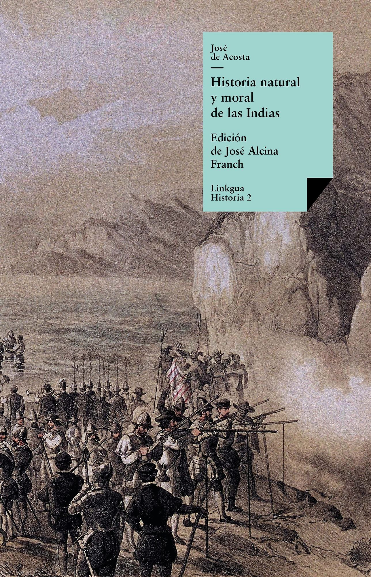 Historia natural y moral de las Indias. Selección