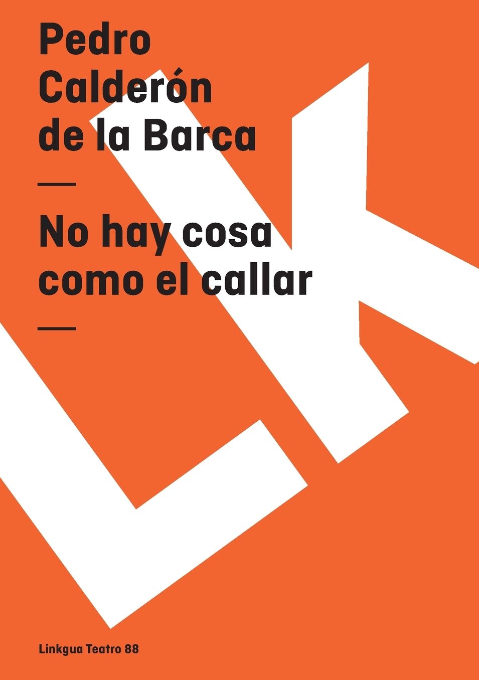 No hay cosa como callar