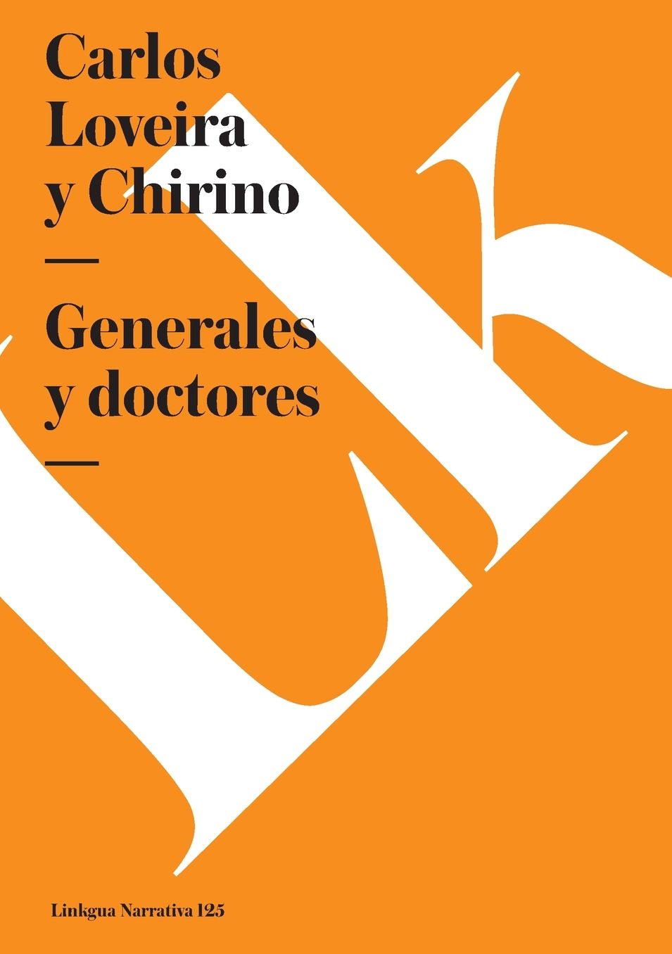 Generales y doctores