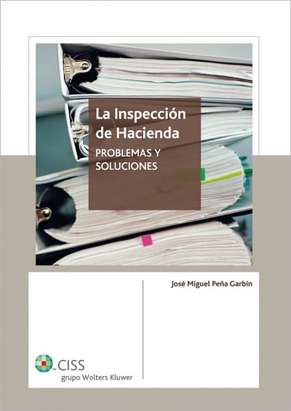 La inspección de hacienda: Problemas y soluciones