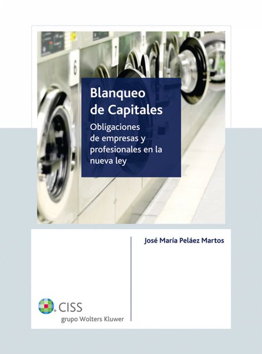 Blanqueo de capitales: Las nuevas obligaciones de empresarios y profesionales