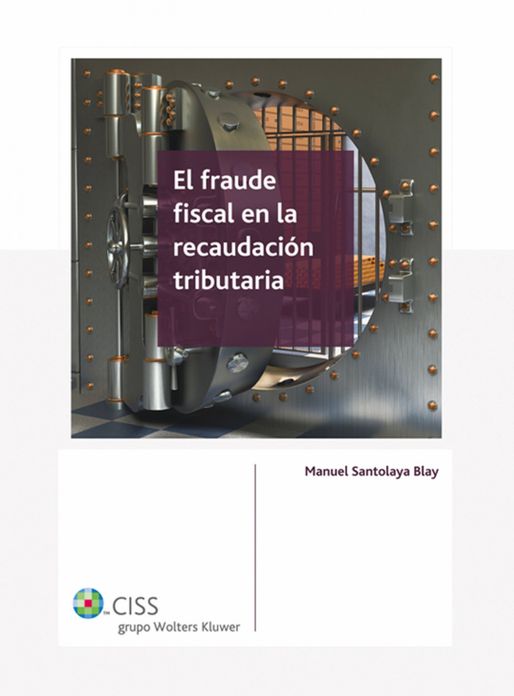 El fraude fiscal en la recaudación tributaria