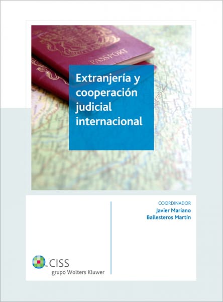 Extranjería y cooperación judicial internacional