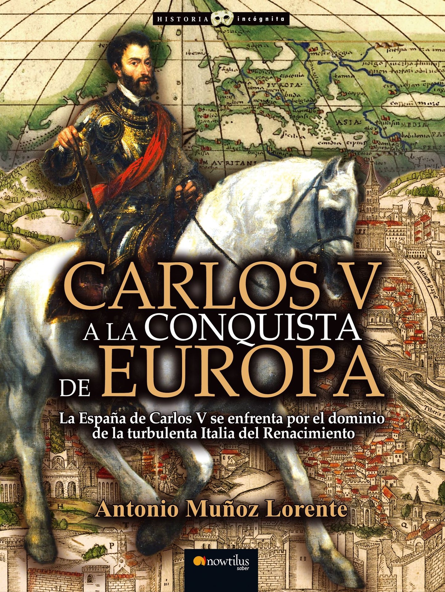 Carlos V a la conquista de Europa