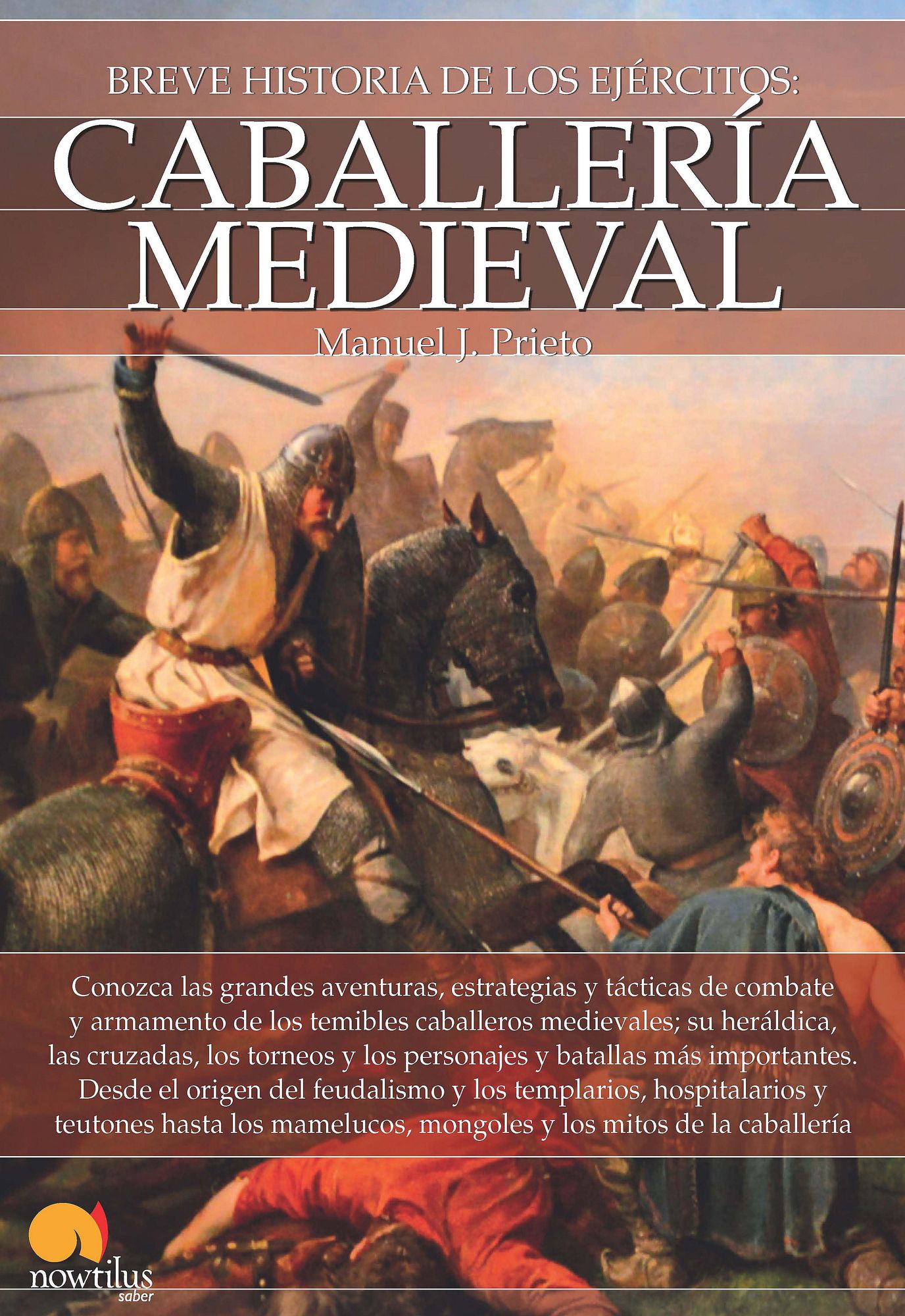 Breve historia de la caballeria medieval