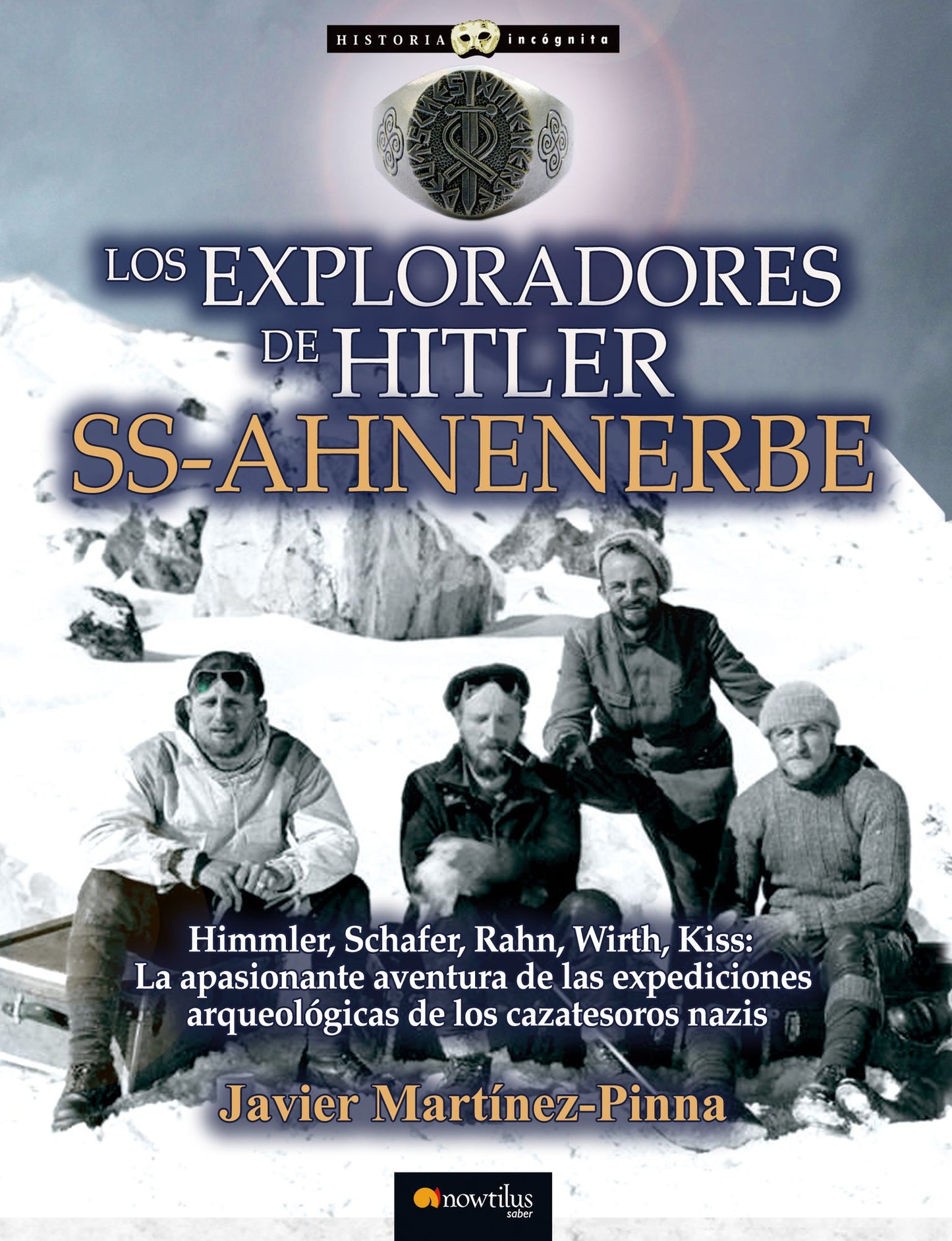 Los exploradores de Hitler: SS-AHNENERBE