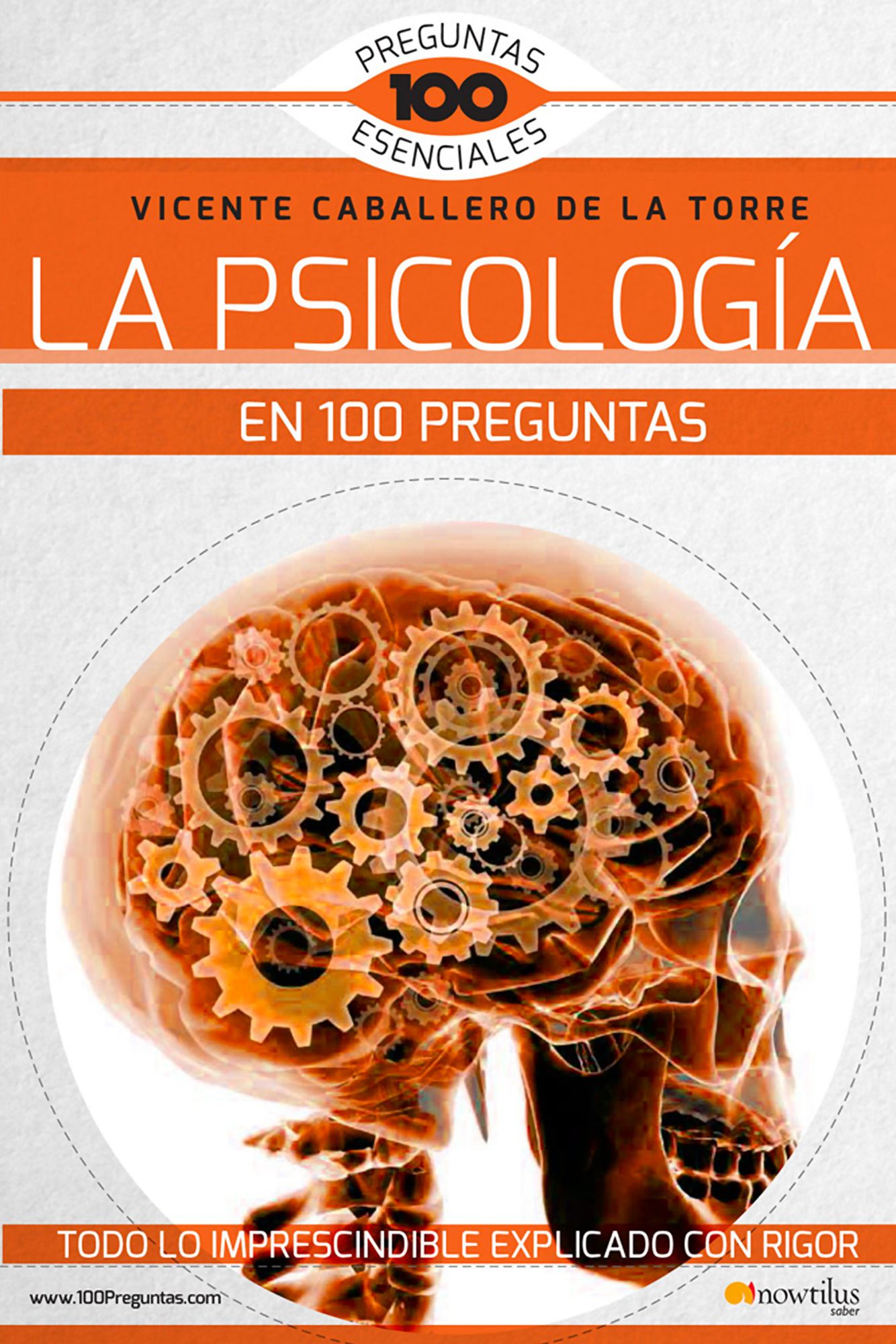 La Psicologia en 100 preguntas
