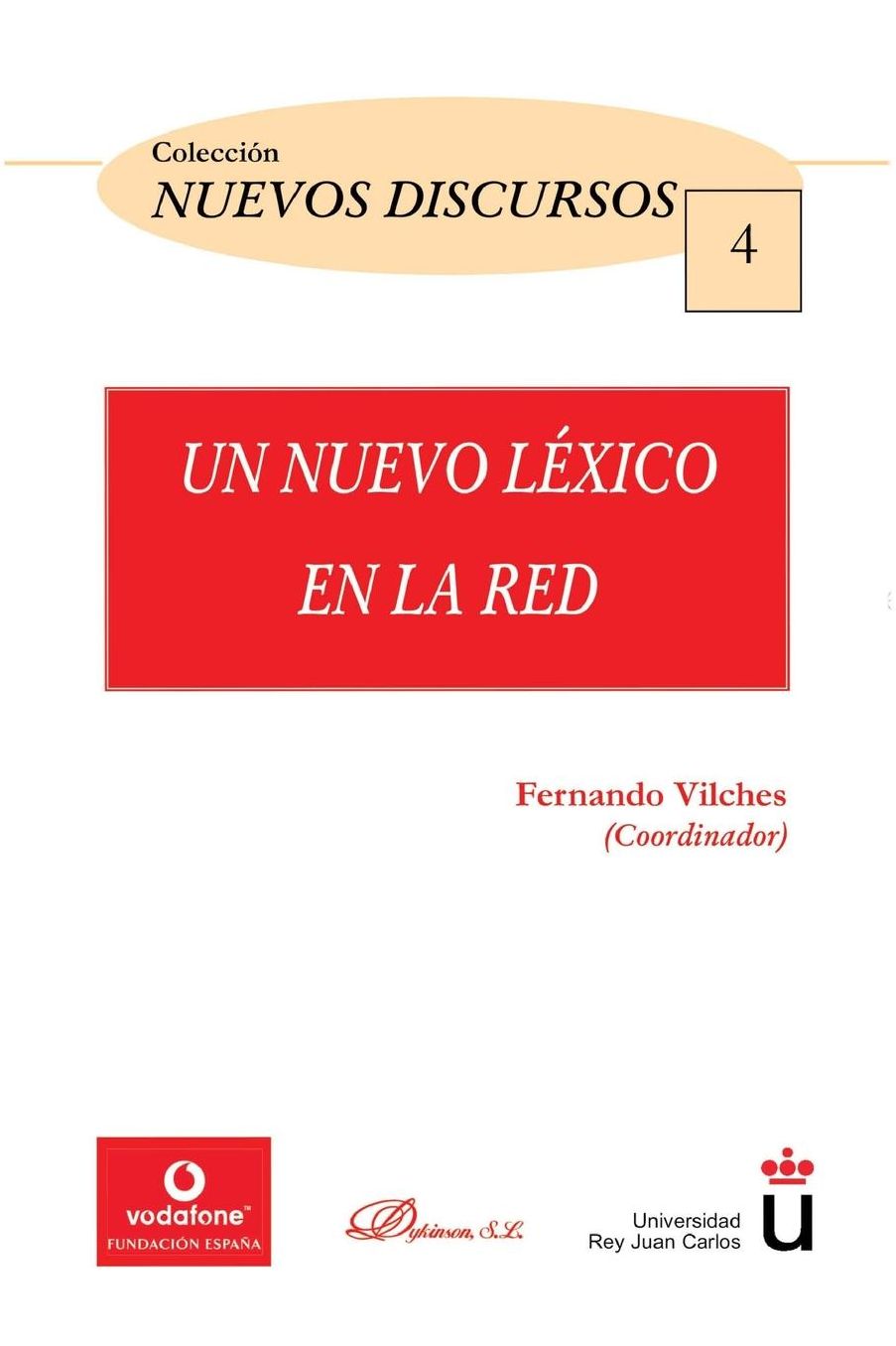 Un nuevo lexico en la red / A new Vocabulary in the Network