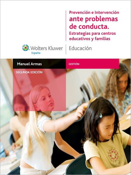 Prevención e intervención ante problemas de conducta: Estrategias para centros educativos y familias