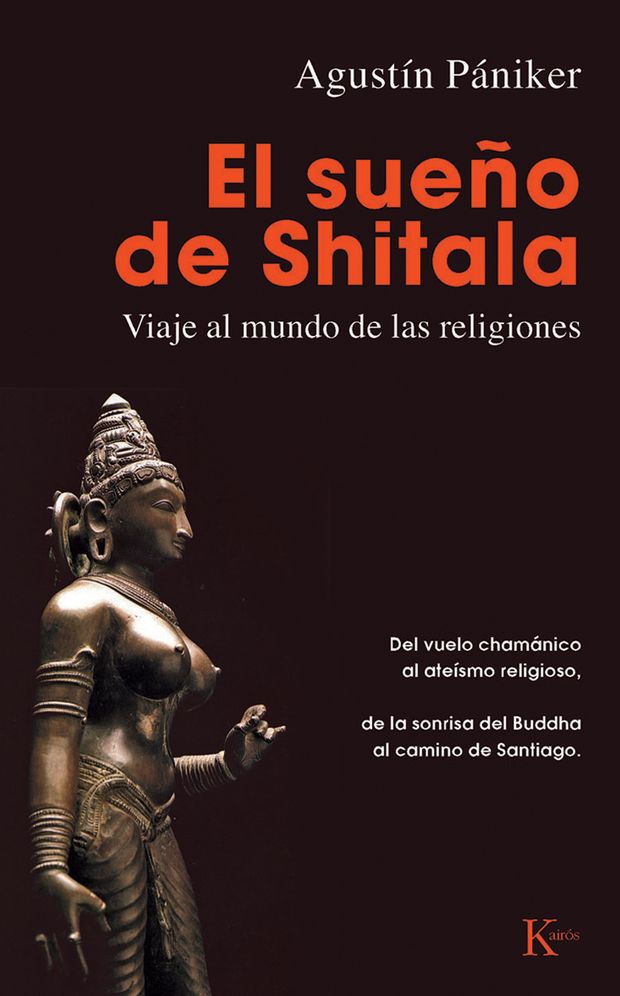 El sueno de Shitala: Viaje al mundo de las religiones
