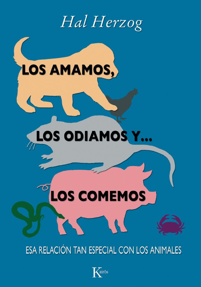 Los amamos, los odiamos y . . . los comemos: Esa relacion tan especial con los animales