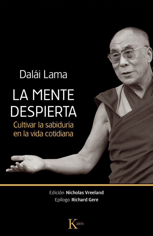 La mente despierta: Cultivar la sabiduria en la vida cotidiana
