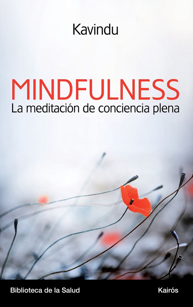 Mindfulness: La meditacion de conciencia plena