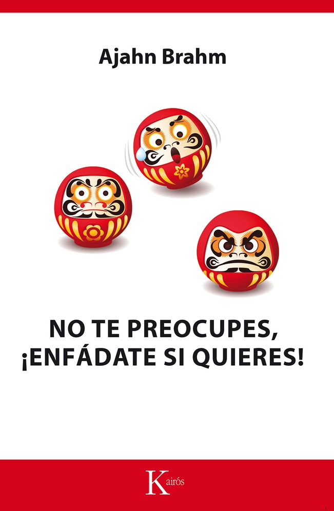 No te preocupes, enfadate si quieres!