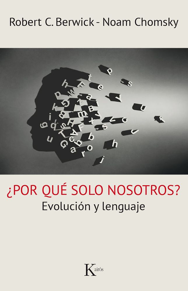 Por Que Solo Nosotros?: Evolucion y Lenguaje