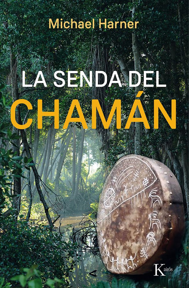 La Senda del Chaman