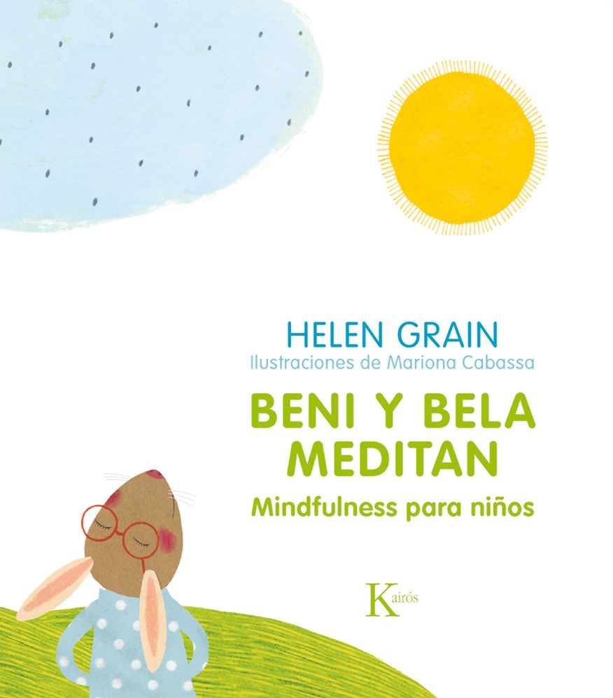 Beni Y Bela Meditan: Mindfulness Para Niï¿½os