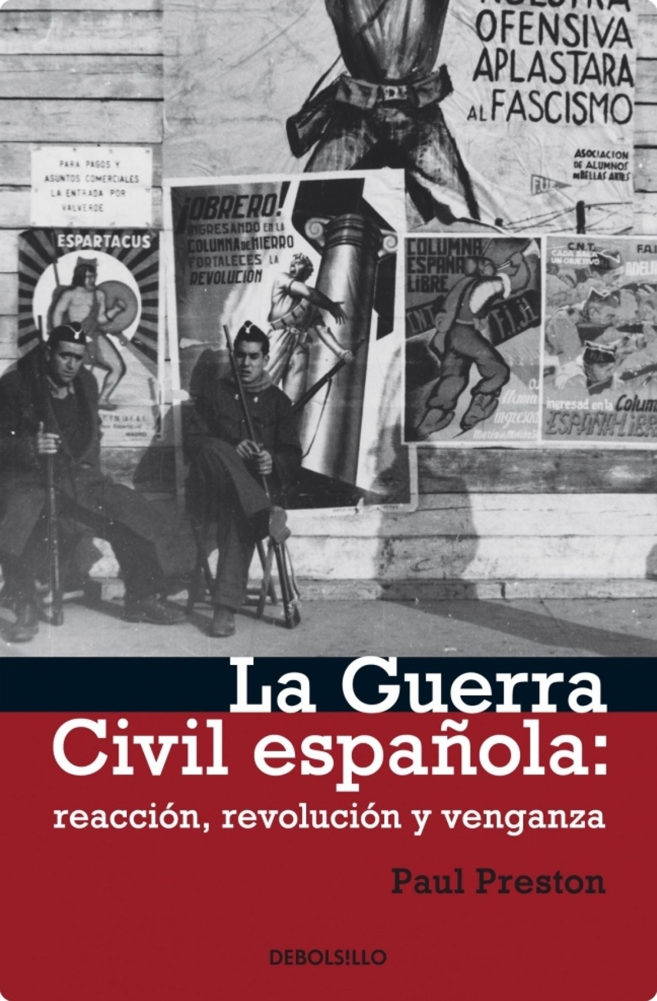 La Guerra Civil Española: reacción, revolución y venganza