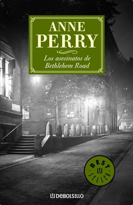 Los asesinatos de Bethlehem Road (Inspector Thomas Pitt 10)