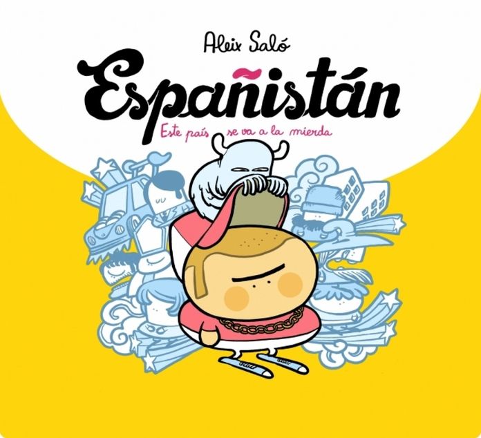 Españistán: Este país se va a la mierda