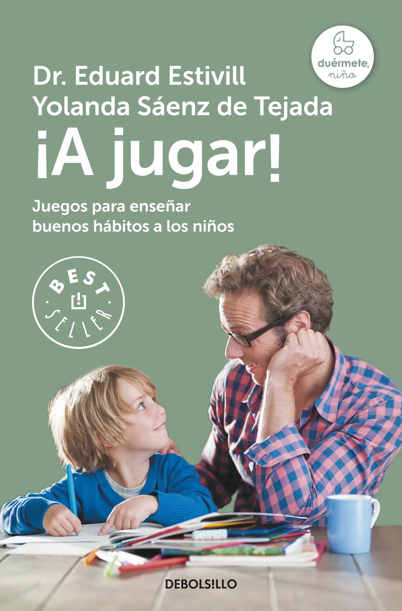 A jugar!: Juegos para enseñar buenos hábitos a los niños
